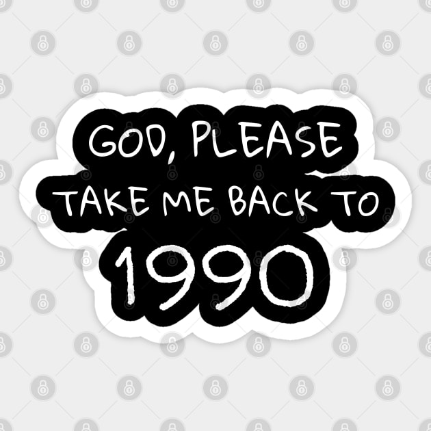 Please Take Me Back to 1990 Gift Sticker by 13Lines Art